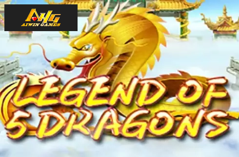 Legend of 5 Dragons